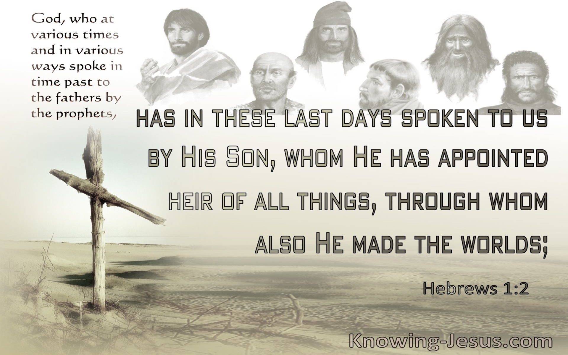 Hebrews 1:2 God In These Last Days Has Spoken By His Son (white)